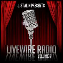 Livewire Radio, Vol. 2 (J. Stalin Presents) by J. Stalin album reviews, ratings, credits