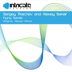 Flying Spirals - Single by Sergey Tkachev & Alexey Sonar album reviews, ratings, credits