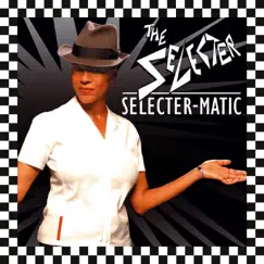 Selecter-Matic by The Selecter album reviews, ratings, credits
