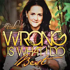 Wrong Is What I Do Best Song Lyrics
