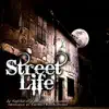 Street Life (feat. Chauncey) - Single album lyrics, reviews, download