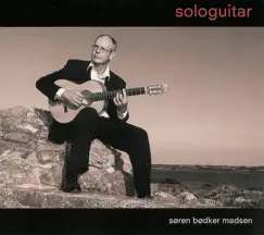 Sologuitar by Søren Bødker Madsen album reviews, ratings, credits