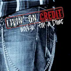 Livin' On Credit Workin For a Dime by Neil Austin Imber album reviews, ratings, credits