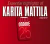 Essential Highlights of Karita Mattila album lyrics, reviews, download