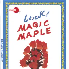 Magic Maple by Blevin Blectum album reviews, ratings, credits