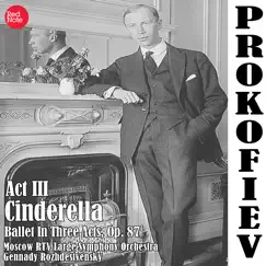 Prokofiev: Cinderella - Ballet In Three Acts, Op. 87 by Moscow RTV Symphony Orchestra, Gennady Rozhdestvensky album reviews, ratings, credits