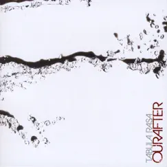 Tabula Rasa by OurAfter album reviews, ratings, credits