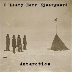 Antarctica by Mark O'Leary, Jeff Herr & Søren Kjærgaard album reviews, ratings, credits