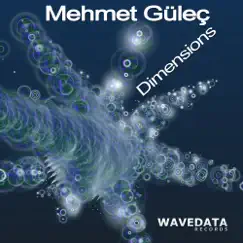 Dimensions - Single by Mehmet Güleç album reviews, ratings, credits