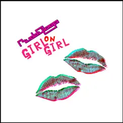 Girl On Girl (Radio Edit) Song Lyrics