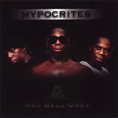 Hypocrites by Mel Bell-grey album reviews, ratings, credits