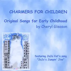 Charmers for Children: Original Songs for Early Childhood by Cheryl L. Gleason album reviews, ratings, credits