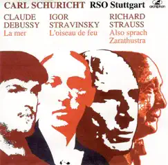 Debussy: La mer - Stravinsky: The Firebird Suite - Strauss: Also sprach Zarathustra by Stuttgart Radio Symphony Orchestra & Carl Schuricht album reviews, ratings, credits