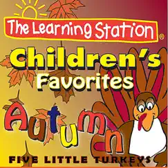 Five Little Turkeys - Single by The Learning Station album reviews, ratings, credits