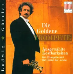 Trumpet Recital: Vivaldi / Zelenka / Neruda / Hertel / Röllig / Franceschini / Mudge by Ludwig Güttler album reviews, ratings, credits