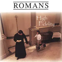 High Fidelity by Romans album reviews, ratings, credits