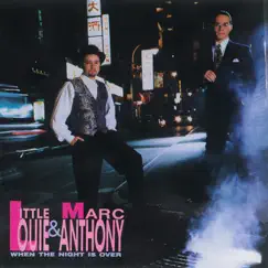 When the Night Is Over by Louie Vega & Marc Anthony album reviews, ratings, credits