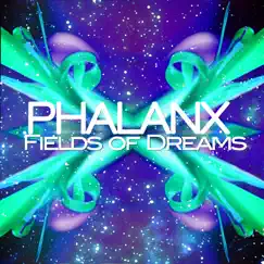 Fields of Dreams - Single by Phalanx album reviews, ratings, credits
