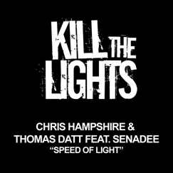 Speed Of Light (feat. Senadee) - EP by Chris Hampshire & Thomas Datt album reviews, ratings, credits