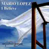 I Believe album lyrics, reviews, download
