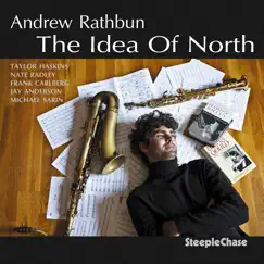 The Idea of North by Andrew Rathbun album reviews, ratings, credits