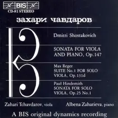 Shostakovich - Hindemith: Viola Sonatas - Reger: Suite No. 1 for Solo Viola by Zahari Tchavdarov & Albena Zaharieva album reviews, ratings, credits
