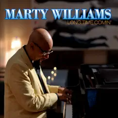 Long Time Comin' by Marty Williams album reviews, ratings, credits