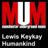 Humankind (Remixes) album lyrics, reviews, download