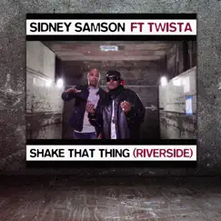 Shake That Thing (Riverside) [Radio Edit] {feat. Twista} Song Lyrics