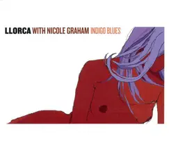 Indigo Blues - EP by Llorca album reviews, ratings, credits