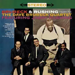 Brubeck & Rushing (feat. Jimmy Rushing) by Dave Brubeck Quartet featuring Jimmy Rushing album reviews, ratings, credits