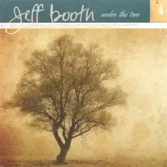Under the Tree - Trax by Jeff Booth album reviews, ratings, credits
