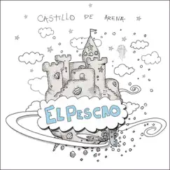 Castillo de Arena (Con la Colaboración de Aña Cañas) - Single by El Pescao album reviews, ratings, credits