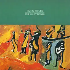 The Lousy Dance by Simon Joyner album reviews, ratings, credits