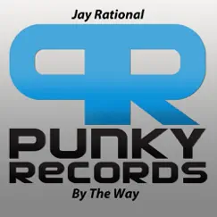 By the Way - Single by Jay Rational album reviews, ratings, credits