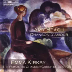 Beach: Chanson d'amour by Dame Emma Kirkby & Romantic Chamber Group of London album reviews, ratings, credits
