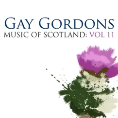 Gay Gordons / Earl of Mansfield / Marie's Wedding / Scotland the Brave / Hundered Pipers Song Lyrics