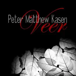 Veer - EP (Album) by Peter Matthew Kasen album reviews, ratings, credits