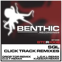 Click Track Remixes - EP by SQL album reviews, ratings, credits