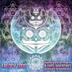 Painting In A Silent Eternity: B-Sides - EP by Freddy Todd album reviews, ratings, credits