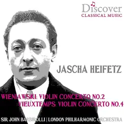 Wieniawski & Vieuxtemps: Violin Concerto No. 2 & Violin Concerto No. 4 by London Philharmonic Orchestra, Sir John Barbirolli & Jascha Heifetz album reviews, ratings, credits