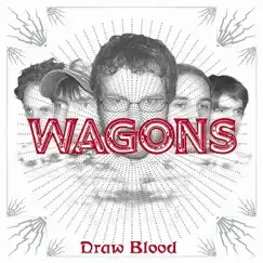 Draw Blood by Wagons album reviews, ratings, credits