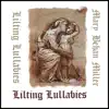 Lilting Lullabies album lyrics, reviews, download