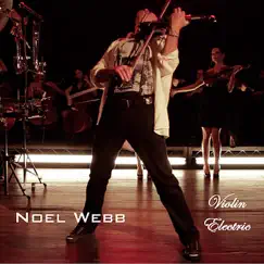 Violin Electric - Single by Noel Webb album reviews, ratings, credits