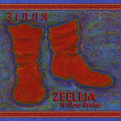 Willow Bridge by ZEELLIA album reviews, ratings, credits