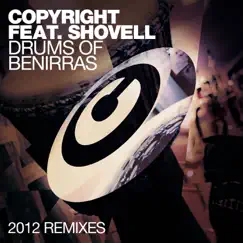 Drums of Benirras (2012 Remixes) [feat. Shovell] - Single by Copyright album reviews, ratings, credits