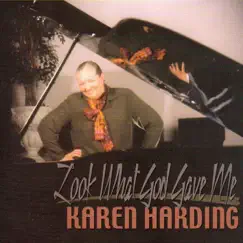 Look What God Gave Me by Karen Harding album reviews, ratings, credits