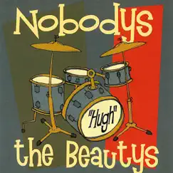 Hugh by Nobodys & The Beautys album reviews, ratings, credits