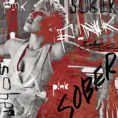 Sober - EP by P!nk album reviews, ratings, credits