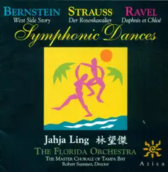 Bernstein: Symphonic Dances - R. Strauss: Der Rosenkavalier Suite - Ravel: Daphnis et Chloe Suite No. 1 by Jahja Ling & Florida Orchestra album reviews, ratings, credits